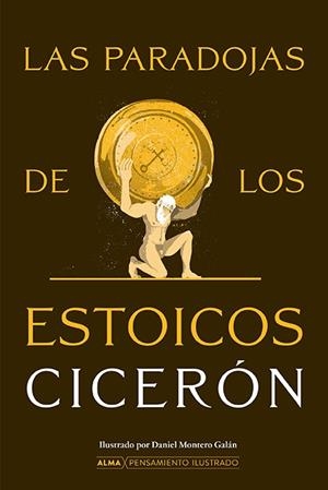 Paradojas de los Estoicos, Las | 9788419599612 | Cicerón