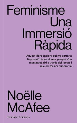Feminisme : Una immersió ràpida | 9788419683595 | McAfee, Noëlle