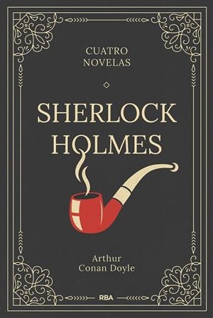 Sherlock Holmes : Cuatro novelas | 9788411326315 | Doyle, Arthur Conan