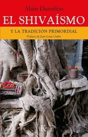 Shivaísmo, El | 9788472456228 | Daniélou, Alain