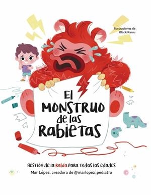 Monstruo de las rabietas, El | 9788448870362 | López, Mar