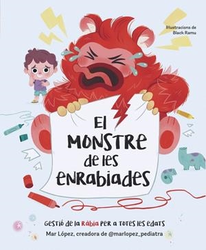 Monstre de les enrabiades, El | 9788448870768 | López, Mar