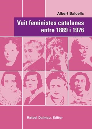 Vuit feministes catalanes entre 1889 i 1976 | 9788423208067 | Balcells, Albert