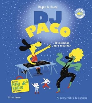 DJ Paco : Libro musical | 9788408294313 | Huche, Magali Le