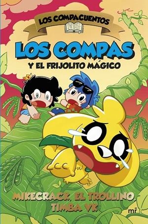Compacuentos 2, Los : Los Compas y el frijolito mágico | 9788427053472 | Mikecrack / El Trollino / Timba Vk