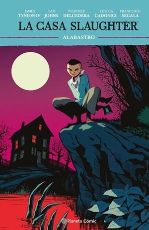 Casa Slaughter, La | 9788411618434 | Tynion IV, James / Johns, Sam / Dell'edera, Werther / Cadonici, Letizia