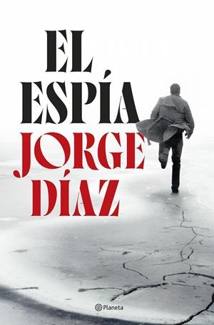 Espía, El | 9788408300885 | Díaz, Jorge