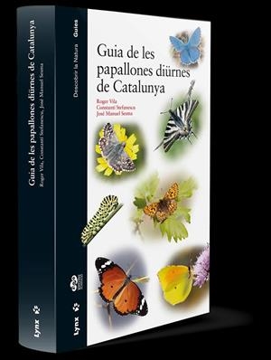 Guia de les papallones diürnes de Catalunya | 9788416728060 | Vila, Roger Vila / Stefanescu, Constantí / Sesma, José Manuel