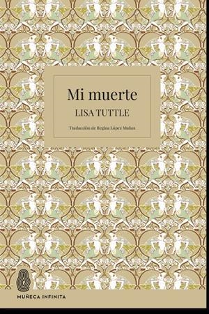 Mi muerte | 9788412817171 | Tuttle, Lisa