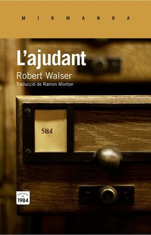 Ajudant, L' | 9788415835752 | Walser, Robert