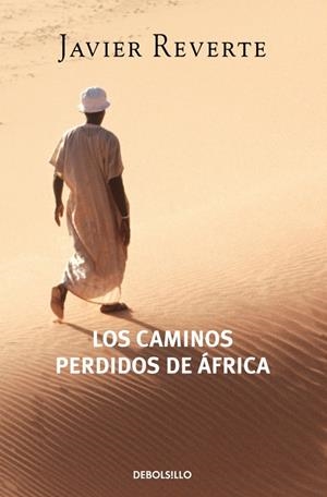 Trilogía de África 3 : Los caminos perdidos de África | 9788497932110 | Reverte, Javier