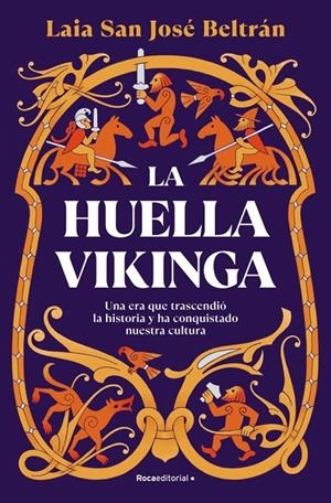 Huella vikinga, La | 9788410274112 | San José Beltrán, Laia