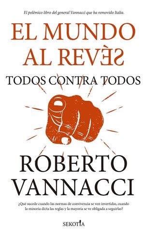 Mundo al revés, El : Todos contra todos | 9788419979117 | Vannacci, Roberto