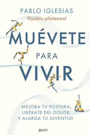 Muévete para vivir | 9788408297260 | Iglesias, Pablo