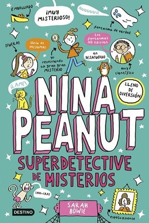 Nina Peanut 2 : Nina Peanut superdetective de misterios | 9788408298380 | Bowie, Sarah