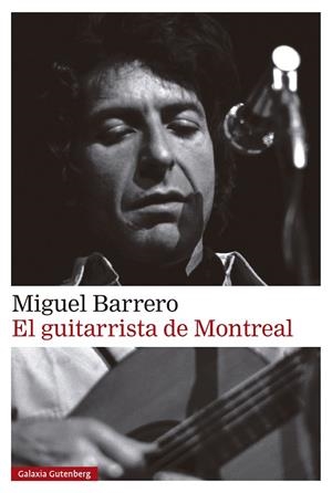 Guitarrista de Montreal, El | 9788410317888 | Barrero, Miguel