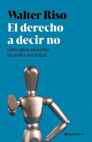 Derecho a decir no, El | 9788408301196 | Riso, Walter