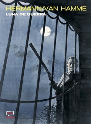 Luna de guerra | 9788412987331 | Hermann / Hamme, Jean Van