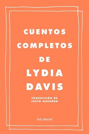 Cuentos completos | 9788432209222 | Davis, Lydia
