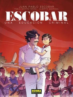 Escobar : Una educación criminal | 9788467976779 | Escobar, Juan Pablo