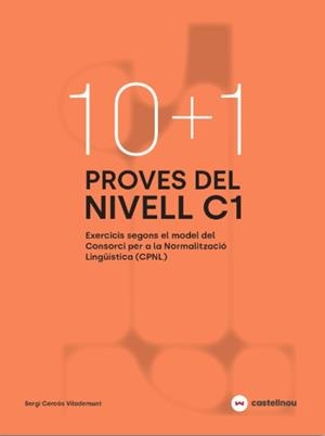10+1 Proves del nivell C1 segons el model de CPNL | 9788410273757 | Cercós, Sergi
