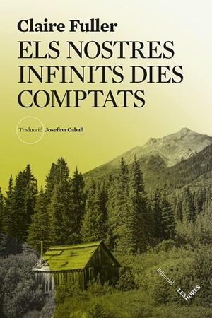 Nostres infinits dies comptats, Els | 9788412901672 | Fuller, Claire