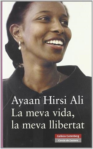 Meva vida, la meva llibertat, La | 9788481096767 | Hirsi Ali, Ayaan