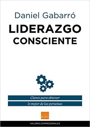 Liderazgo Consciente | 9788415218876 | Gabarró Berbegal, Daniel