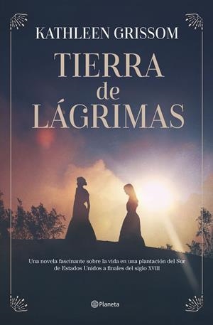Tierra de lágrimas | 9788408301592 | Grissom, Kathleen