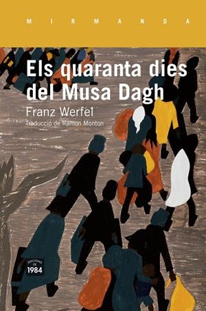 Quaranta dies del Musa Dagh, Els | 9788415835516 | Werfel, Franz