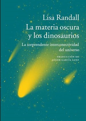Materia oscura y los dinosaurios, La | 9788416748112 | Randall, Lisa