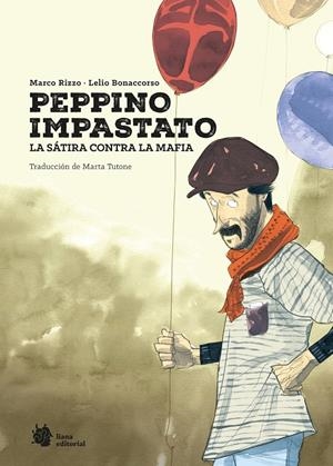 Peppino Impastato : La sátira contra la Mafia | 9788410158375 | Rizzo, Marco
