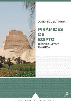 Pirámides de Egipto | 9788498276886 | Parra, José Miguel
