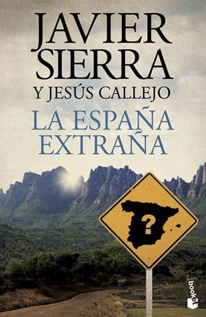 España extraña, La | 9788408141761 | Sierra, Javier / Callejo, Jesús