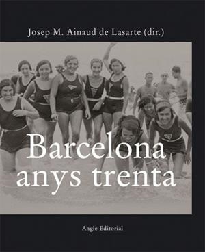 Barcelona anys trenta | 9788496521025 | Ainaud de Lasarte, Josep M.