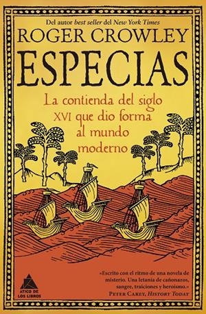 Especias : La contienda del siglo XVI que dio forma al mundo moderno | 9788419703903 | Crowley, Roger