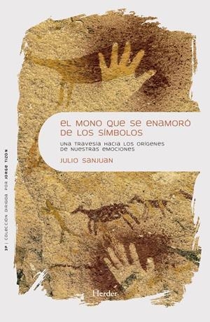 Mono que se enamoró de los símbolos, El | 9788425452314 | Sanjuan Arias, Julio