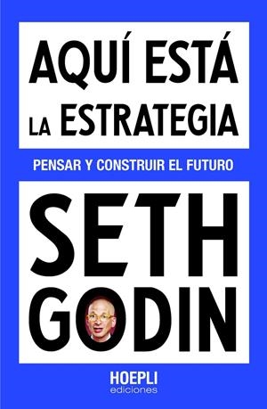 Aquí está la estrategia | 9791254990537 | Godin, Seth