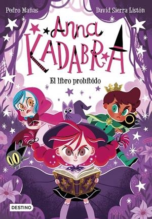 Anna Kadabra 16 : El libro prohibido | 9788408303985 | Mañas, Pedro / Sierra Listón, David