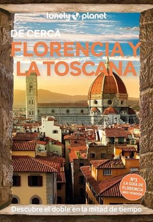 Florencia y la Toscana de cerca 6 | 9788408297109 | Williams, Nicola / Zinna, Angelo