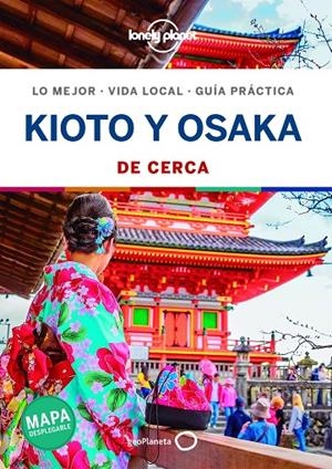Kioto y Osaka De cerca 1 | 9788408214632 | Morgan, Kass