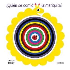 ¿Quien se comió la mariquita? | 9788419475831 | Dexet, Hector