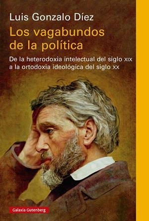 Vagabundos de la política, Los | 9788410317161 | Díez, Luis Gonzalo