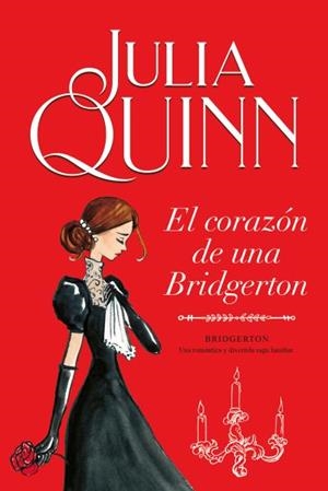 Bridgerton 6 : El corazón de una Bridgerton | 9788416327874 | Quinn, Julia