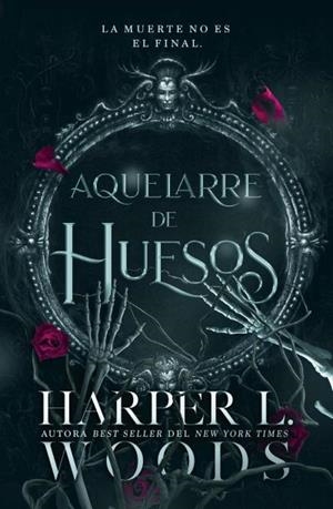 Aquelarre de huesos | 9788410085411 | Woods, Harper L.