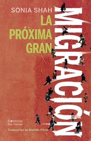 Próxima gran migración, La | 9788412441666 | Shah, Sonia