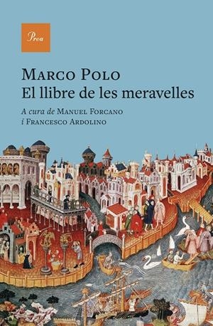 Llibre de les meravelles, El | 9788410488311 | Marco Polo / Forcano, Manuel / Ardolino, Francesco