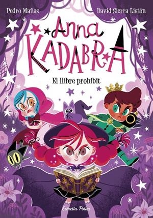 Anna Kadabra 16 : El llibre prohibit | 9791387519841 | Mañas, Pedro / Sierra Listón, David
