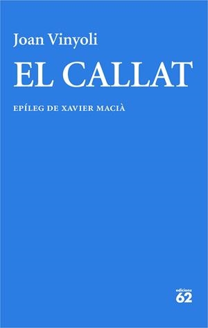 Callat, El | 9788429782714 | Vinyoli, Joan