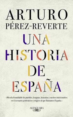 Historia de España, Una | 9788420438177 | Pérez-Reverte, Arturo